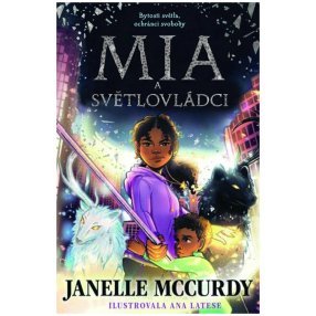 Mia a svetlovládcovia