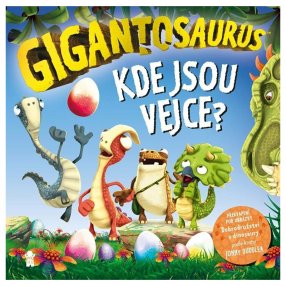 Gigantosaurus: Kde sú vajcia?