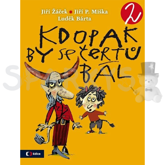 Kdopak by se čertů bál 2                    