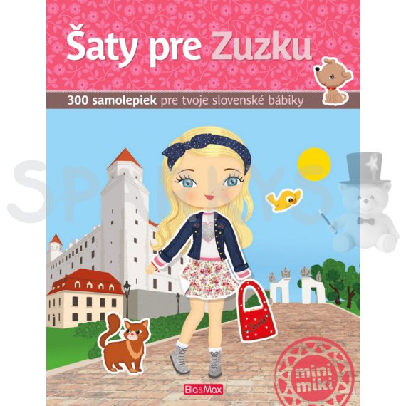 Ella&amp;Max Šaty pre ZUZKU – Kniha samolepiek                    